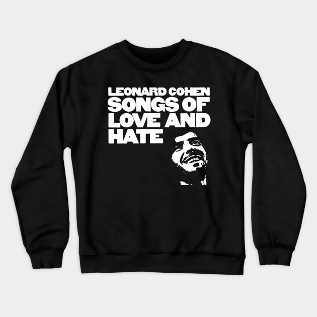 Leonard Cohen – Songs of Love and Hate Crewneck Sweatshirt by innerspaceboy